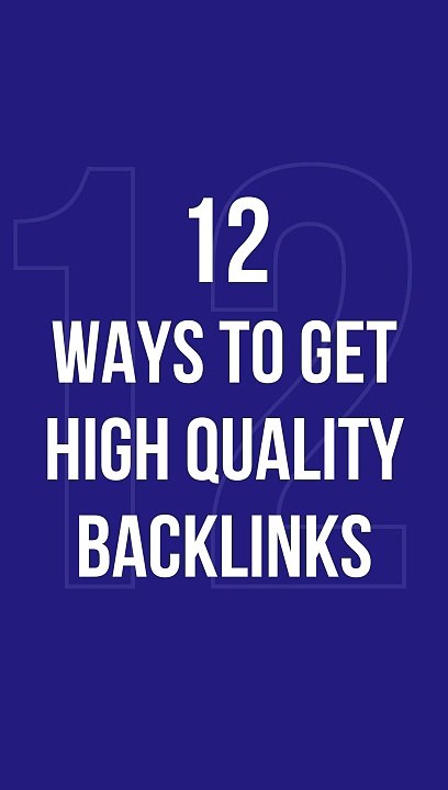 12 Ways to Get High Quality Backlinks That Will...