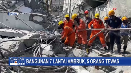 5 Orang Tewas Akibat Bangunan 7 Lantai Ambruk di India