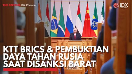 KTT BRICS & Pembuktian Daya Tahan Rusia Saat Disanksi Barat