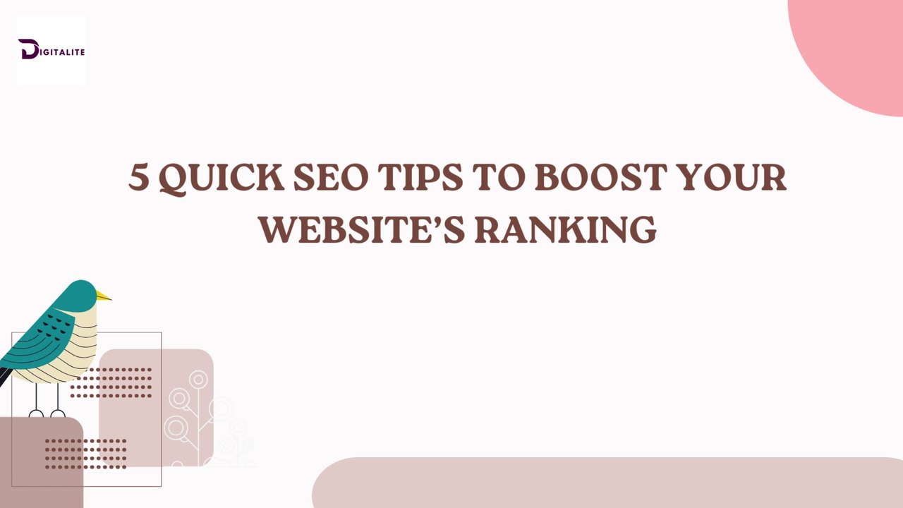 5 Quick SEO Tips to Boost Your Website’s Ranking