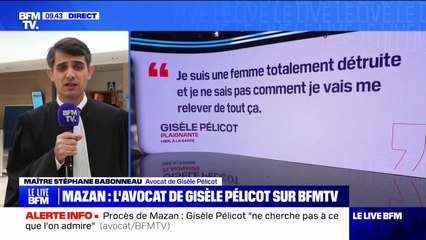 Procès des viols de Mazan: "Le viol accidentel", une ligne de défense "inaudible pour la société", déclare Me Babonneau, avocat de Gisèle Pélicot
