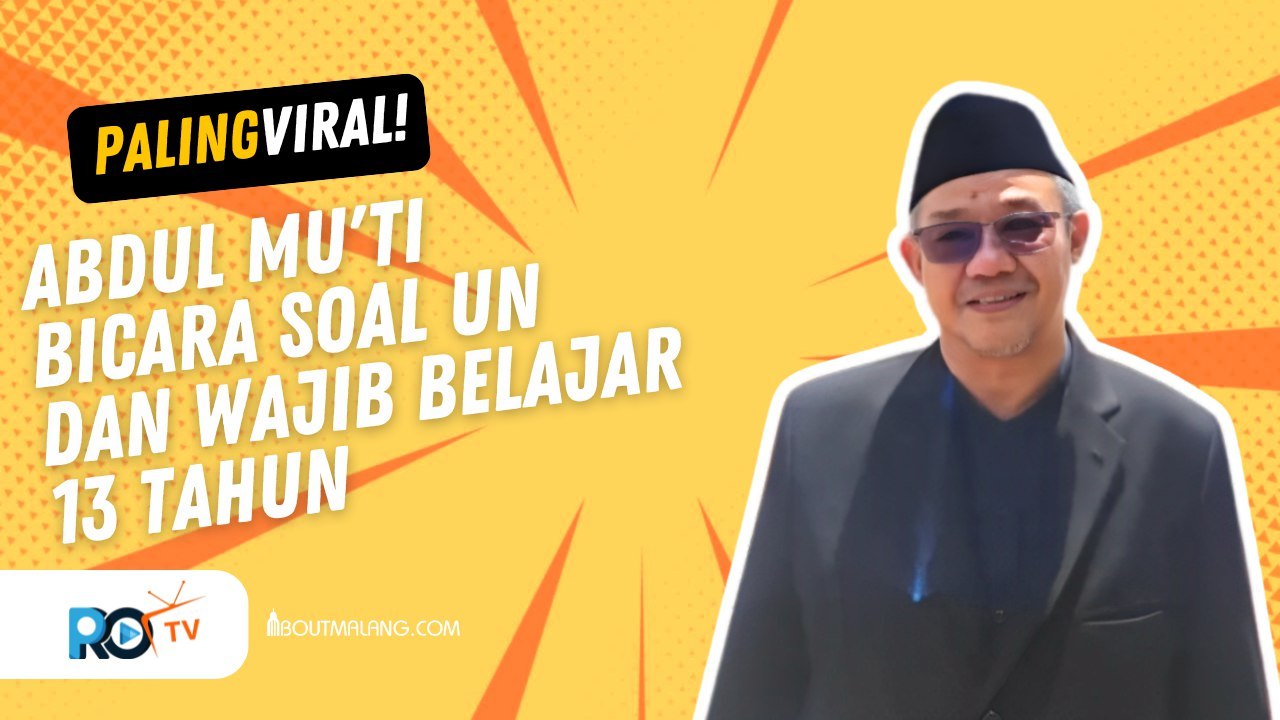 ABDUL MU'TI UNGKAP WAJIB BELAJAR 13 TAHUN DAN UN: BANGUN GENERASI LEBIH KOMPETITIF?