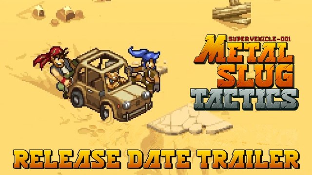 Metal Slug Tactics - Trailer date de sortie