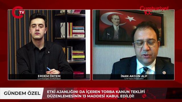 'Etki Ajanlığı'nı da kapsayan torba kanun teklifinin 13 maddesi kabul edildi! CHP Milletvekili İnan Akgün Alp açıkladı: Amaç muhalifleri etkisiz bırakıp otokratik düzen kurmak!