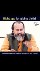 Right age for giving birth? || Acharya Prashant