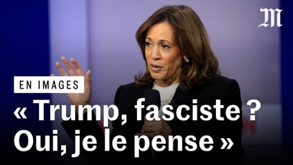 Kamala Harris qualifie Donald Trump de « fasciste »