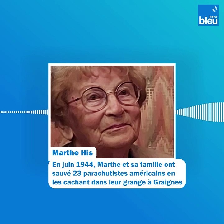 Débarquement en Normandie : Marthe His devient chevalier de la Légion d'honneur pour son acte de bravoure en juin 1944