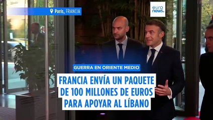 Francia anuncia un paquete de ayuda de 100 millones de euros para el Líbano