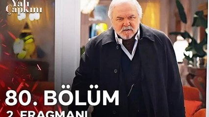 Yali Capkini Episodio 80 Avance 2