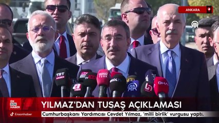 Cevdet Yılmaz'dan TUSAŞ saldırısına ilişkin açıklama