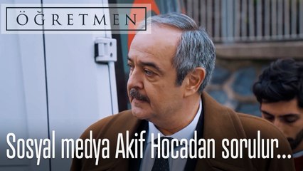 Sosyal medya Akif Hocadan sorulur...