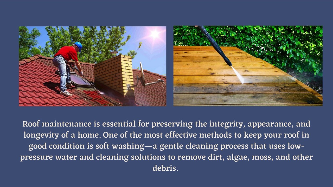 The Best Time of Year to Soft Wash Your Roof