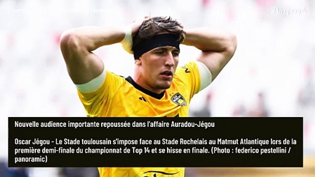 Affaire Auradou-Jégou : une audience capitale à nouveau repoussée, du souci à se faire pour les rugbymen français ?