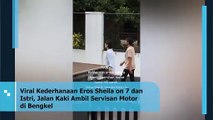 Ambil motor dari bengkel, Eross Candra Sheila on 7 dan istri terlihat sederhana saat jalan kaki