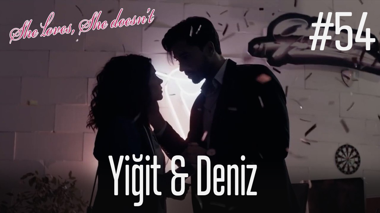 Yiğit & Deniz #54