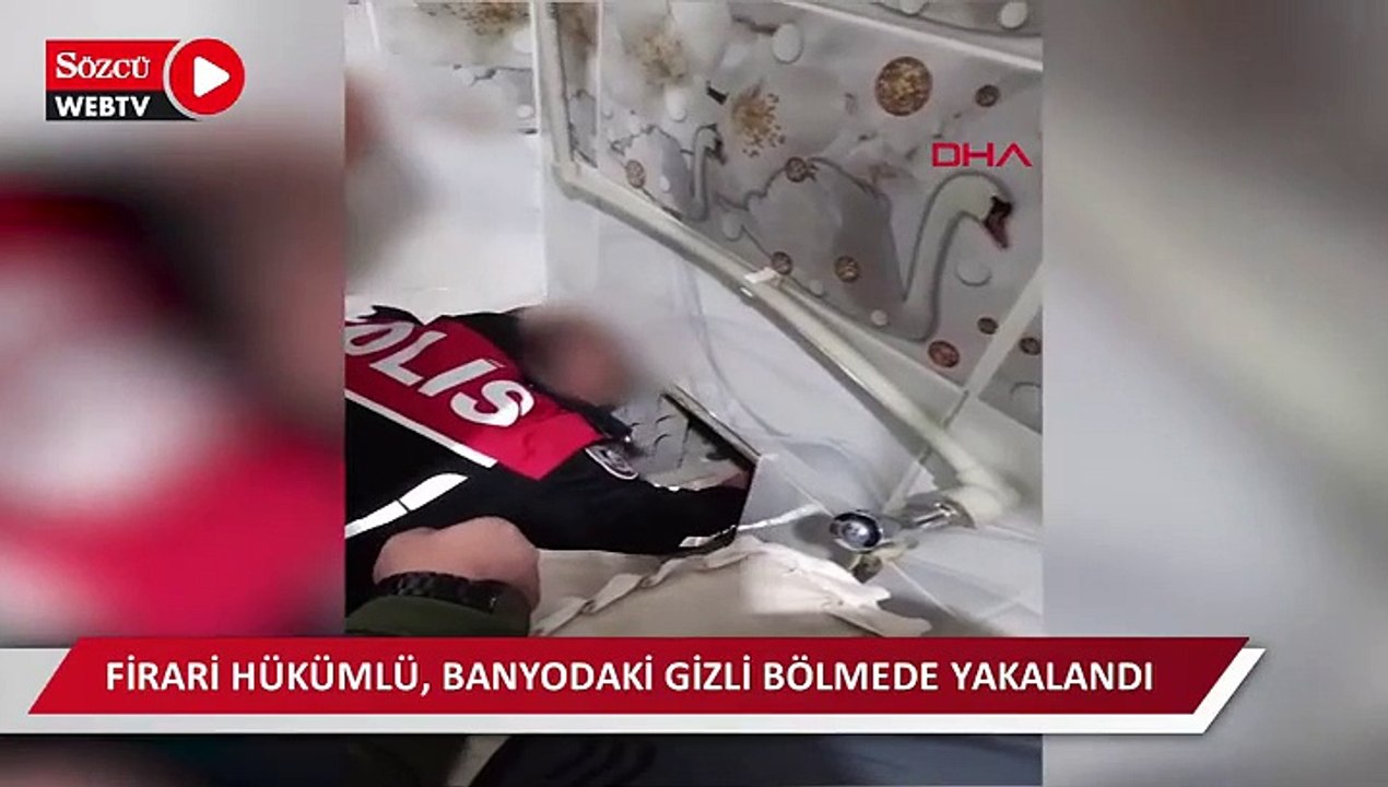 Firari hükümlü, banyodaki gizli bölmede yakalandı