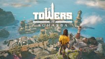 Towers of Aghasba - Bande-annonce date de sortie (accès anticipé)