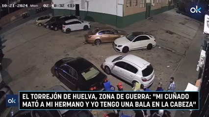 El Torrejón de Huelva, zona de guerra: "Mi cuñado mató a mi hermano y yo tengo una bala en la cabeza"