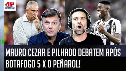 "EU DISCORDO DE VOCÊ!" Mauro Cezar e Pilhado DEBATEM 5 a 0 do Botafogo no Peñarol e Flamengo de Tite
