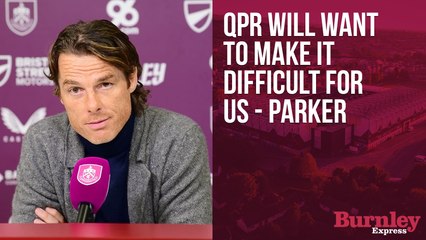 QPR will want to make it difficult for us - Scott Parker