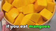 What happens to your body if you eat mangoes every day_#health #foryou #body #healthtips #fyp