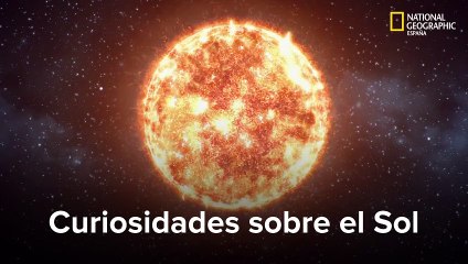 Curiosidades sobre el Sol