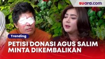 Petisi Donasi Agus Salim Minta Dikembalikan Mencapai 110.426 Tanda Tangan