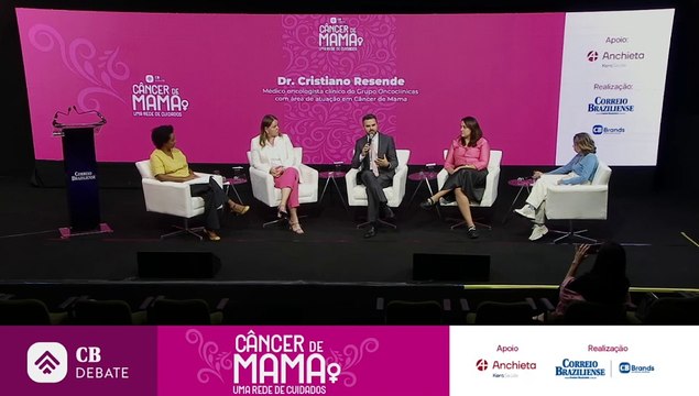 CB.Debate | Câncer de mama: uma rede de cuidados | Dr. Cristiano Resende, médico oncologista clínico do Grupo Oncoclínicas