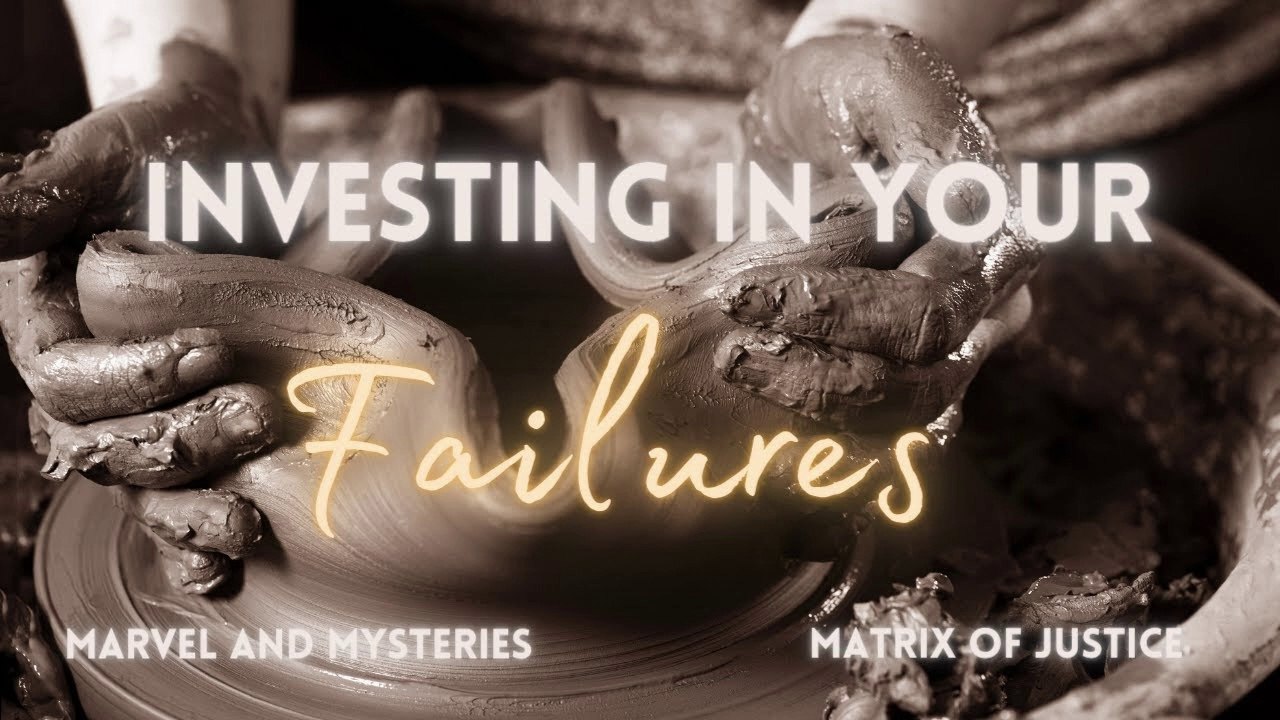 MARVEL & MYSTERIES- Investing In Your Failures