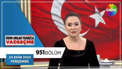 Didem Arslan Yılmaz'la Vazgeçme 951. Bölüm | 24 Ekim 2024