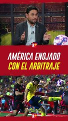 América enojado con el arbitraje
