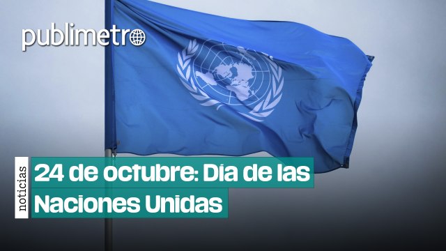 24 de octubre: Día de las Naciones Unidas, ¿cuántos países son miembros actualmente?