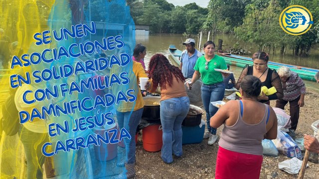 Se unen asociaciones en solidaridad con familias damnificadas en Jesús Carranza