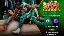 LIVE: Celtics vs Wizards Postgame Show | Garden Report