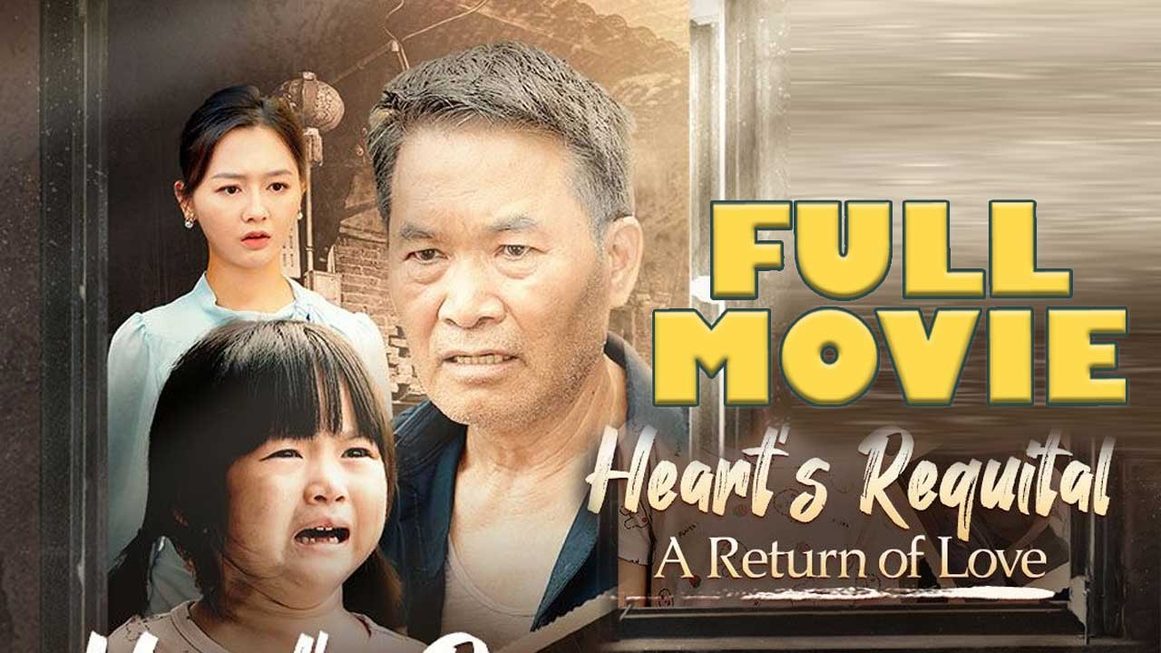 Hearts's Requital A Return of Love FULL EPISODE Dailymotion Video