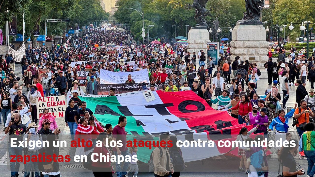 Exigen un alto a los ataques contra comunidades zapatistas en Chiapas