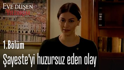 Şayeste'yi huzursuz eden olay! - Eve Düşen Yıldırım 1. Bölüm
