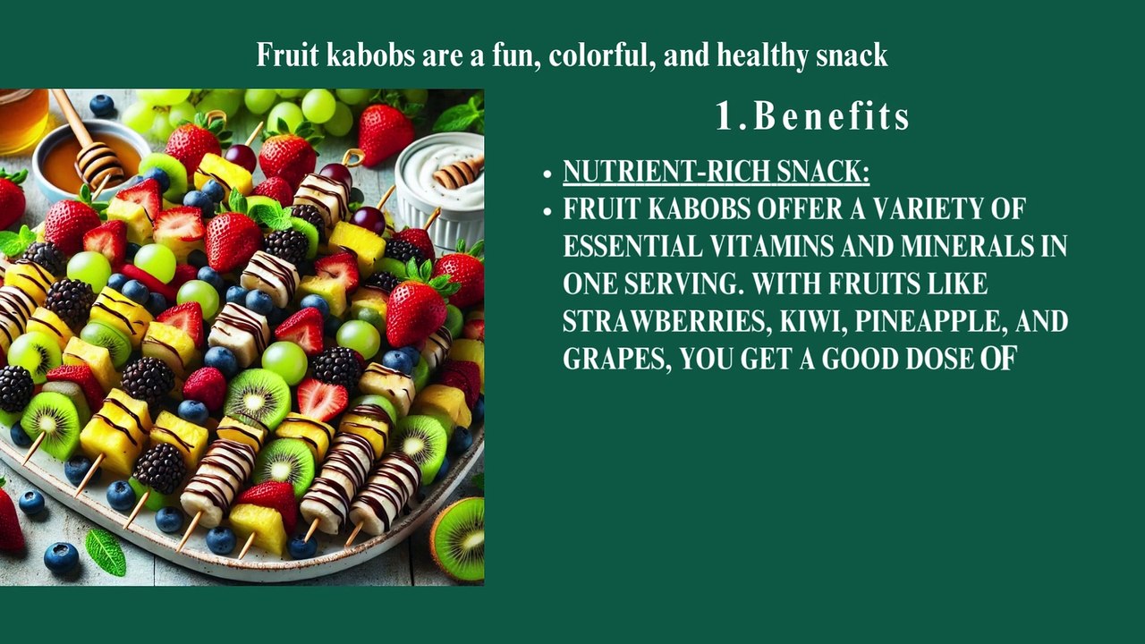 healthy eating for kids Fruit kabobs are a fun, colorful, and healthy snack