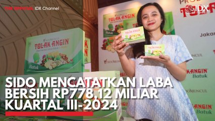 SIDO Mencatatkan Laba Bersih Rp778,12 Miliar Kuartal III-2024