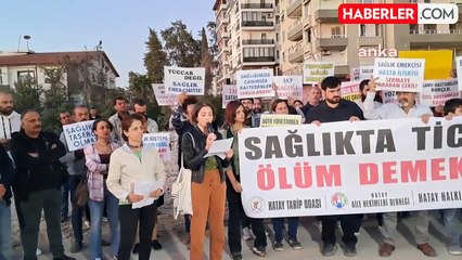 Hatay'da Sağlıkta Dönüşüm Protestosu
