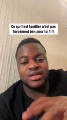 Ce qui est familier n’est pas toujours égal à de la sécurité.