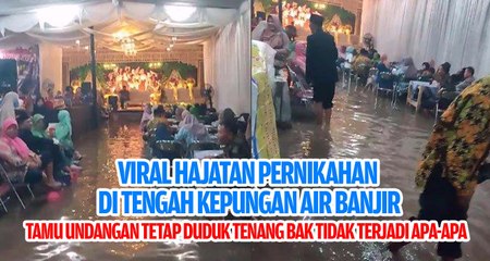 Viral Hajatan Pernikahan di Tengah Kepungan Air Banjir, Tamu Undangan Tetap Duduk Tenang Bak Tidak Terjadi Apa-apa