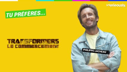 TRANSFORMERS LE COMMENCEMENT  : Philippe Lacheau joue à "Tu préfères"
