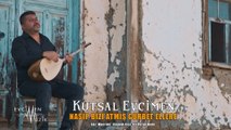 Kutsal Evcimen - Nasip Bizi Atmış Gurbet Ellere (Official Video)