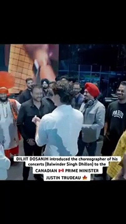 DILJIT DOSANJH ｜ Makes the choreographer meet JUSTIN TRUDEU ｜ Balwinder Singh Dhillon ｜ Canada PM