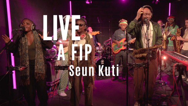 Live à fip : Seun Kuti