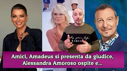 Amici, Amadeus si presenta da giudice, Alessandra Amoroso ospite e...