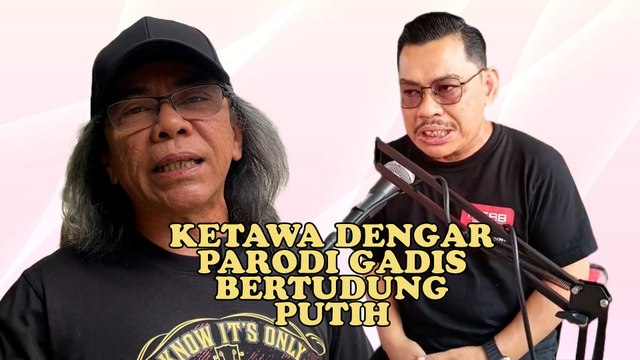 Muss tergelak dengar lagu parodi ‘Gadis Bertudung Putih’, takut ada isu dengan May