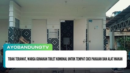 Tidak Terawat, Warga Gunakan Toilet Komunal untuk Tempat Cuci Pakaian dan Alat Makan