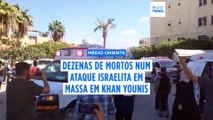 Pelo menos 38 mortos num ataque israelita maciço em Khan Younis
